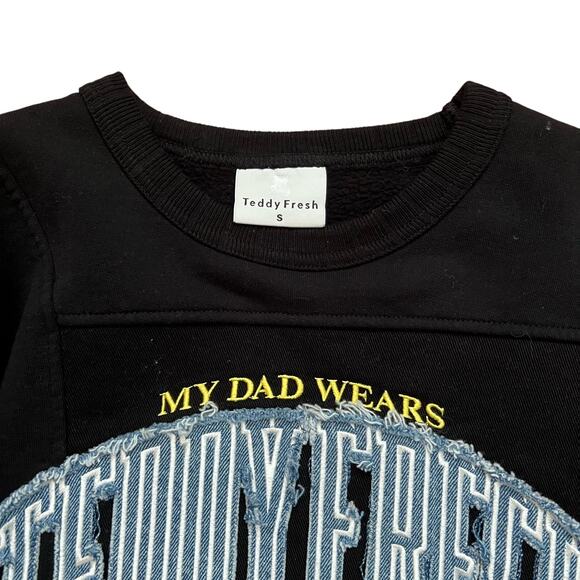 Teddy Fresh My Dad Wears Teddy Fresh Pullover Sweatshirt Crewneck S - Picture 5 of 5